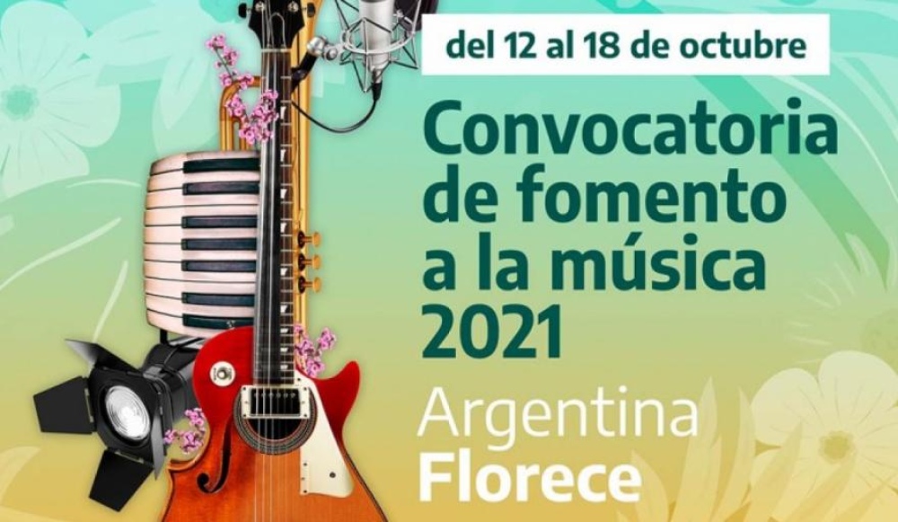 Sumate a la convocatoria de fomento a la música 2021 ”Argentina Florece”
