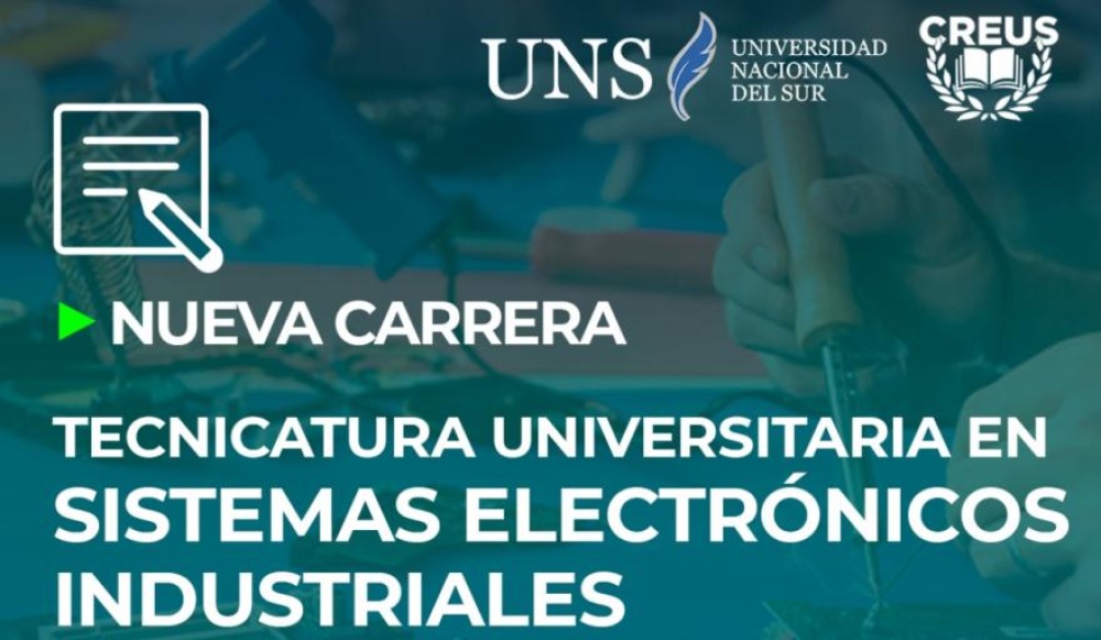 CREUS: Se abrieron las inscripciones para los interesados en cursar la Tecnicatura Universitaria en Sistemas Electrónicos Industriales Inteligentes
