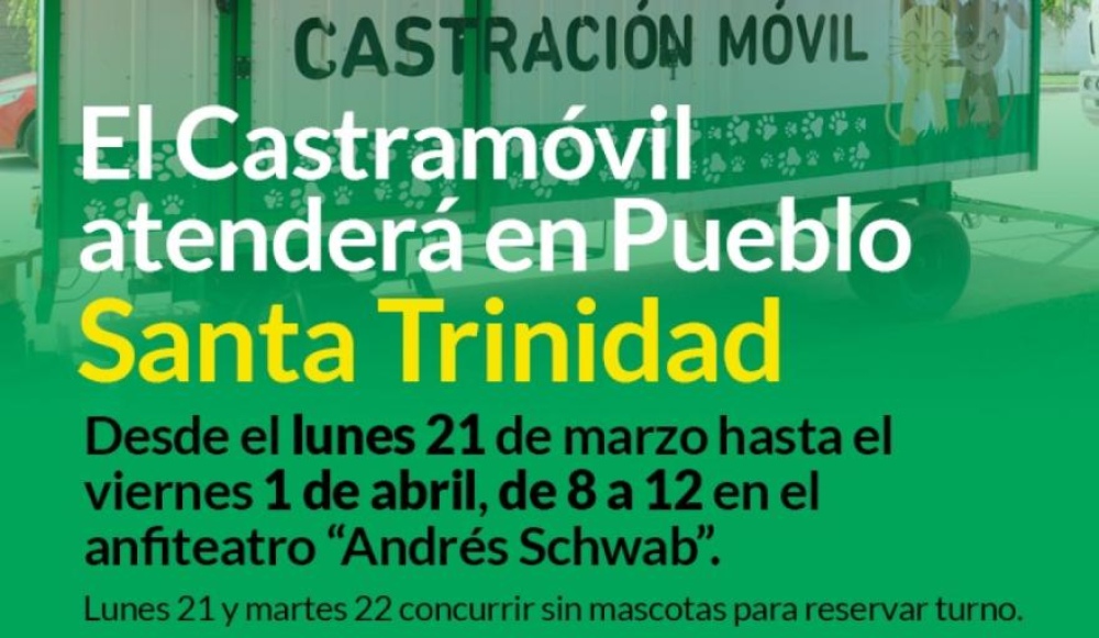 El Castramóvil atenderá en Pueblo Santa Trinidad
