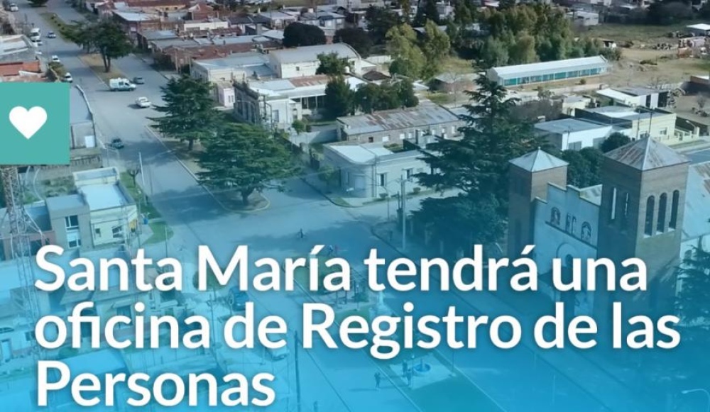 Santa María tendrá una oficina de Registro de las Personas
